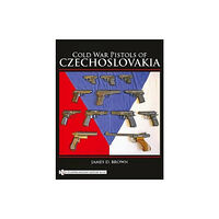 Schiffer Publishing Ltd Cold War Pistols of Czechoslovakia (inbunden, eng)