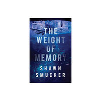 Baker publishing group The Weight of Memory (häftad, eng)