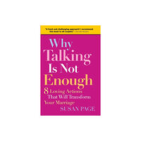 John Wiley & Sons Inc Why Talking Is Not Enough (häftad, eng)