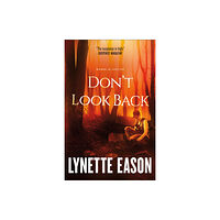 Baker publishing group Don`t Look Back (häftad, eng)