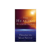 Baker publishing group The Healing Reawakening – Reclaiming Our Lost Inheritance (häftad, eng)