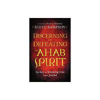 Baker publishing group Discerning and Defeating the Ahab Spirit – The Key to Breaking Free from Jezebel (häftad, eng)