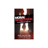 Baker publishing group Moral Revolution – The Naked Truth About Sexual Purity (häftad, eng)