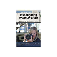 McFarland & Co Inc Investigating Veronica Mars (häftad, eng)