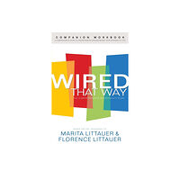 Baker publishing group Wired That Way Companion Workbook – A Comprehensive Guide to Understanding and Maximizing Your Personality Type (häftad,...