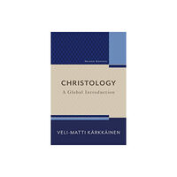 Baker publishing group Christology – A Global Introduction (häftad, eng)