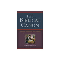 Baker publishing group The Biblical Canon – Its Origin, Transmission, and Authority (häftad, eng)