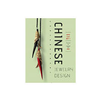Schiffer Publishing Ltd Chinese Contemporary Jewelry Design (inbunden, eng)