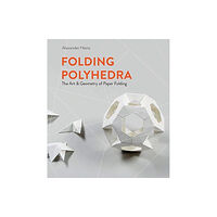 Schiffer Publishing Ltd Folding Polyhedra (inbunden, eng)