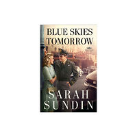 Baker publishing group Blue Skies Tomorrow – A Novel (häftad, eng)