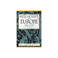 University of Pennsylvania Press Witchcraft in Europe, 400-1700 (häftad, eng)