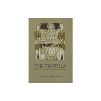 University of Pennsylvania Press The Trotula (häftad, eng)