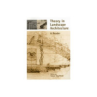 University of Pennsylvania Press Theory in Landscape Architecture (häftad, eng)