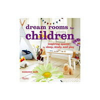 Rizzoli International Publications Dream Rooms for Children (inbunden, eng)