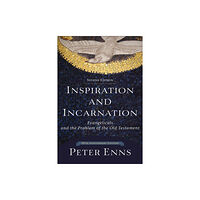 Baker publishing group Inspiration and Incarnation – Evangelicals and the Problem of the Old Testament (häftad, eng)