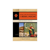 Baker publishing group Encountering the Book of Psalms – A Literary and Theological Introduction (häftad, eng)