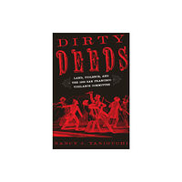 University of Oklahoma Press Dirty Deeds (häftad, eng)