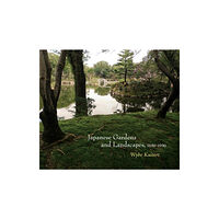 University of Pennsylvania Press Japanese Gardens and Landscapes, 1650-1950 (häftad, eng)