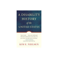 Beacon Press A Disability History of the United States (häftad, eng)