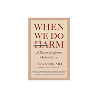 Beacon Press When We Do Harm (inbunden, eng)