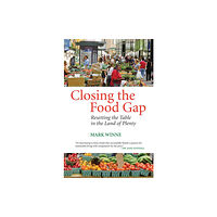 Beacon Press Closing the Food Gap (häftad, eng)