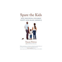 Beacon Press Spare the Kids (häftad, eng)