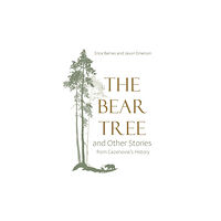 Syracuse University Press The Bear Tree and Other Stories from Cazenovia's History (häftad, eng)