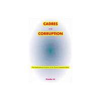 Stanford university press Cadres and Corruption (inbunden, eng)