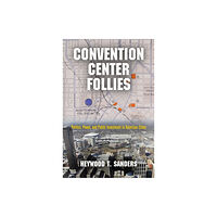 University of Pennsylvania Press Convention Center Follies (inbunden, eng)