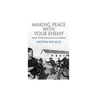 University of Pennsylvania Press Making Peace with Your Enemy (inbunden, eng)