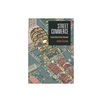 University of Pennsylvania Press Street Commerce (inbunden, eng)