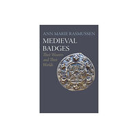 University of Pennsylvania Press Medieval Badges (inbunden, eng)