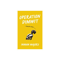 Louisiana State University Press Operation Dimwit (inbunden, eng)