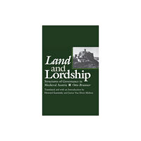 University of Pennsylvania Press Land and Lordship (inbunden, eng)