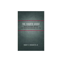 Louisiana State University Press The Fourth Ghost (häftad, eng)