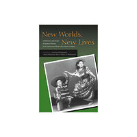 Stanford university press New Worlds, New Lives (häftad, eng)