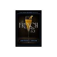 Louisiana State University Press The French 75 (inbunden, eng)