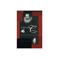 Stanford university press Sir Edward Coke and the Elizabethan Age (inbunden, eng)