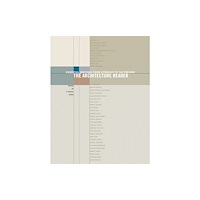 George Braziller  Inc The Architecture Reader (häftad, eng)