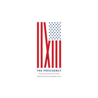 University of Virginia Press The Presidency (inbunden, eng)