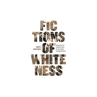 University of Virginia Press Fictions of Whiteness (häftad, eng)