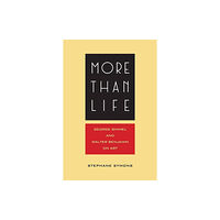 Northwestern university press More Than Life (häftad, eng)