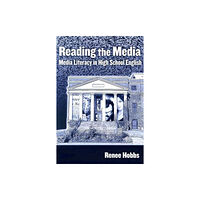 Teachers' College Press Reading the Media (häftad, eng)