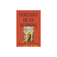 Northwestern university press Portrait of Us Burning (häftad, eng)