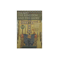 Stanford university press The Kingdom and the Glory (häftad, eng)