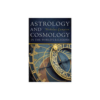 New York University Press Astrology and Cosmology in the World’s Religions (häftad, eng)