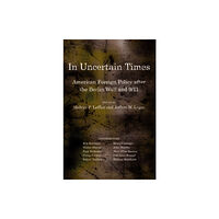 Cornell University Press In Uncertain Times (häftad)