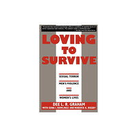 New York University Press Loving to Survive (häftad, eng)