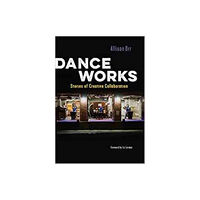 Wesleyan University Press Dance Works (häftad, eng)