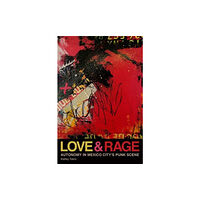 Wesleyan University Press Love and Rage (häftad, eng)